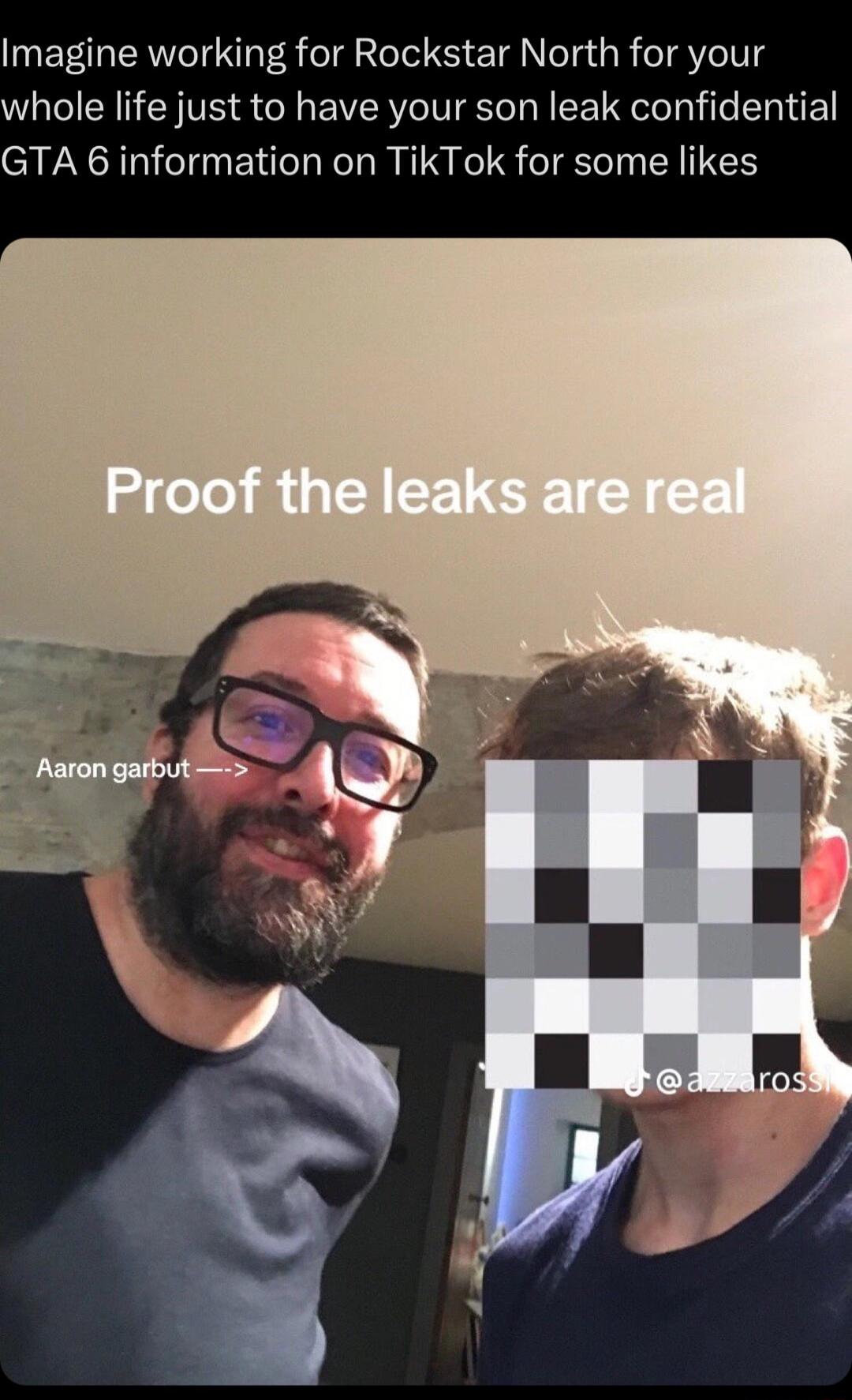 Imagine working for Rockstar North for your whole life just to have your son leak confidential GTA 6 information on TikTok for some likes
