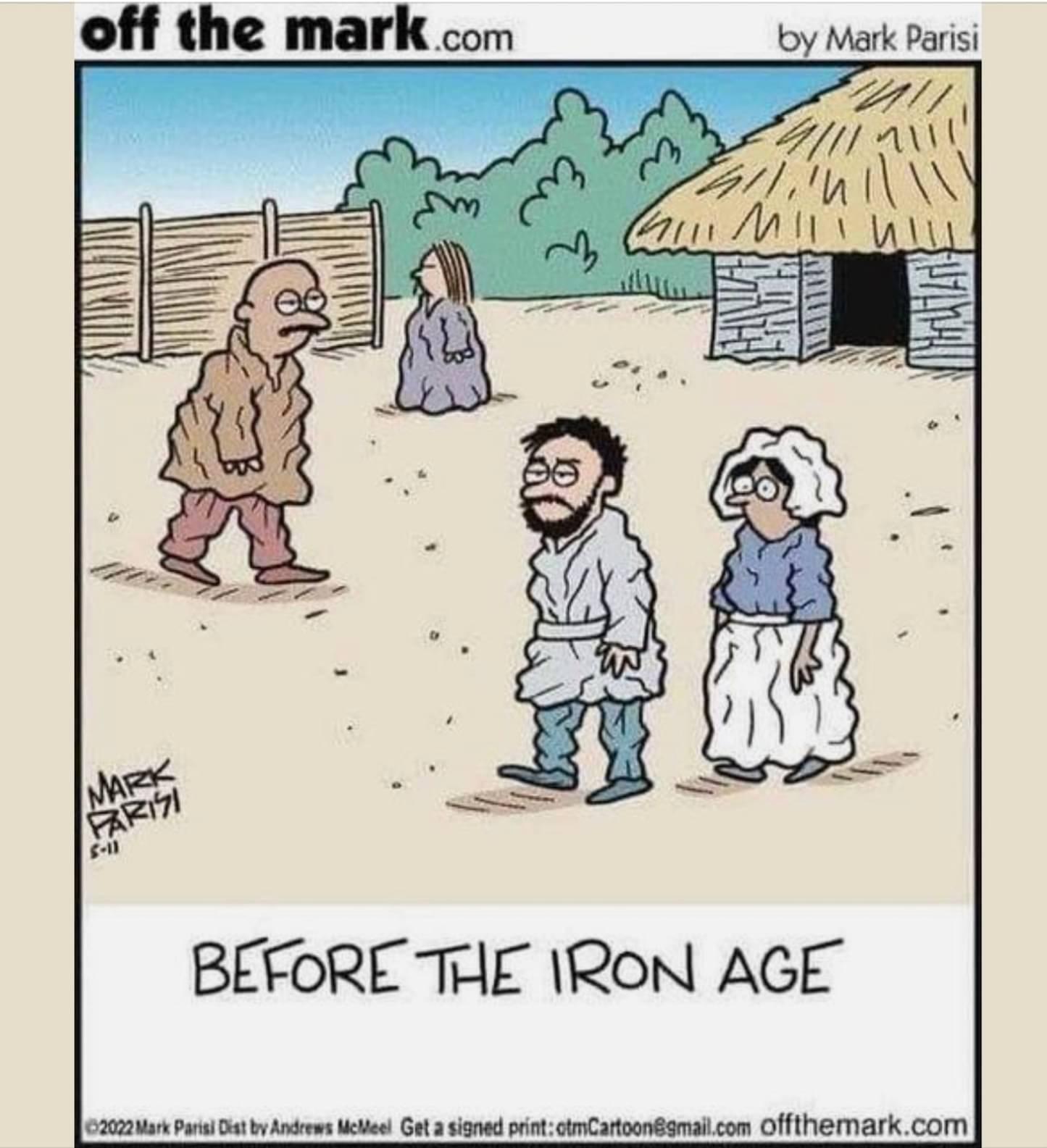 off the mark com by Mark Parisi BEFORE THE RoN AGE ot P b s ekt Gt signed it offthemarkcom