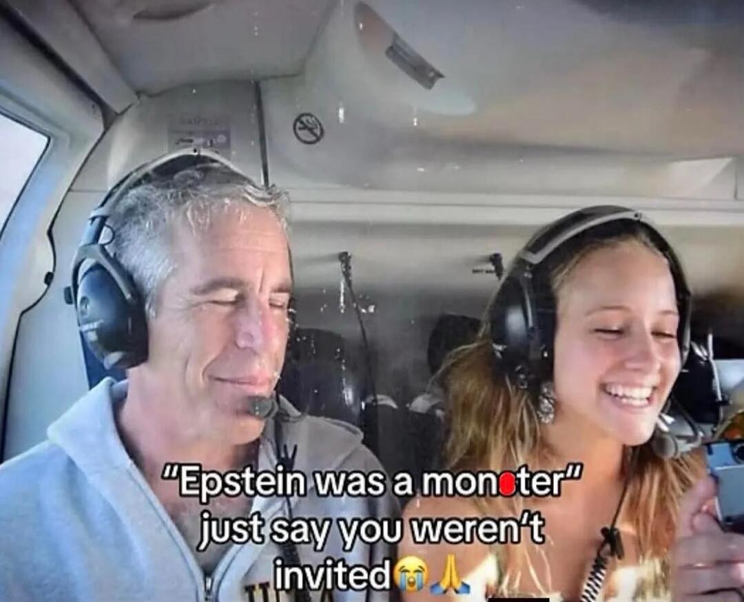 “Epstein was a monster” just say you weren’t invited😭🙏