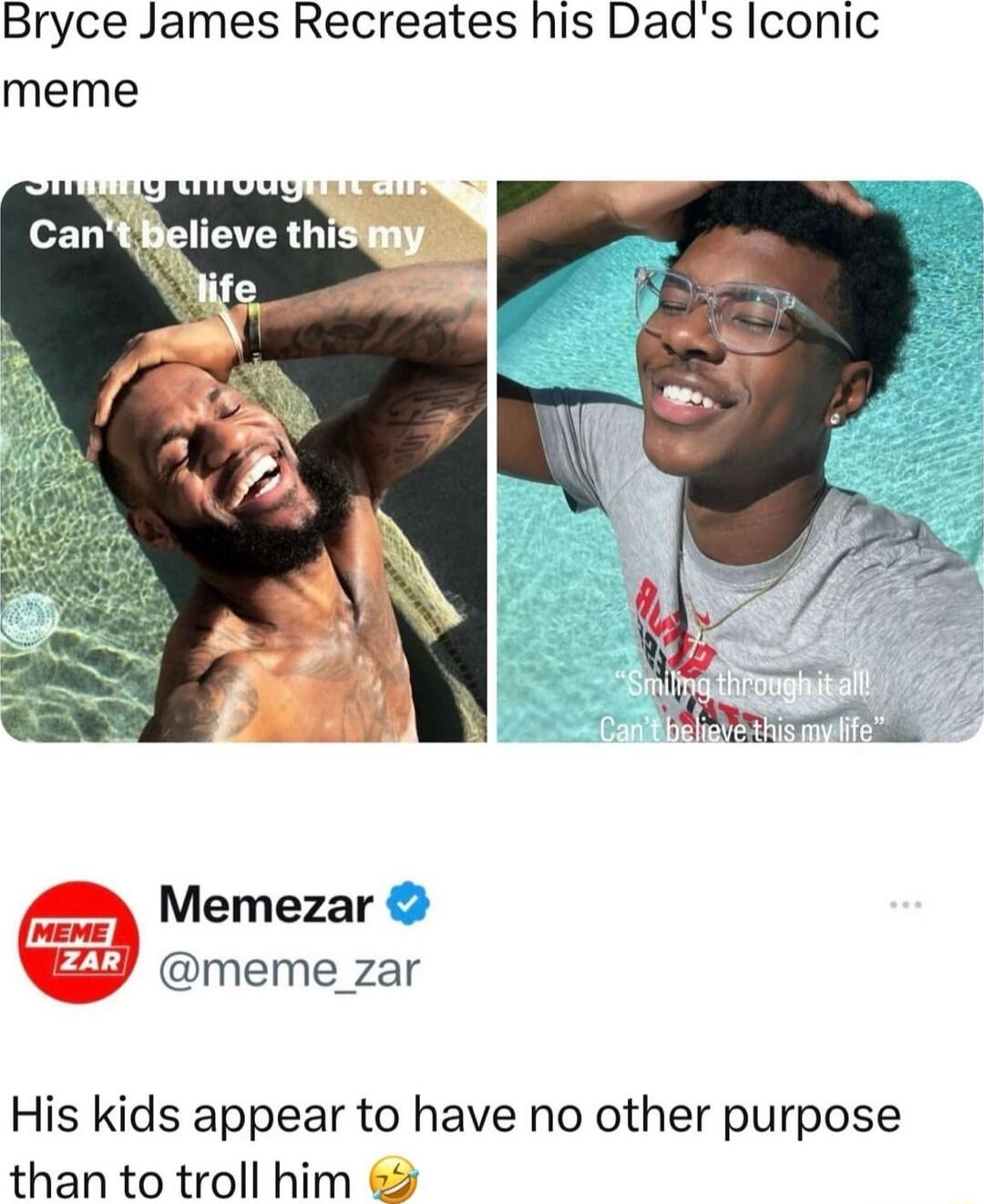 Bryce James Recreates his Dads Iconic meme Memezar meme_zar His kids appear to have no other purpose than to troll him