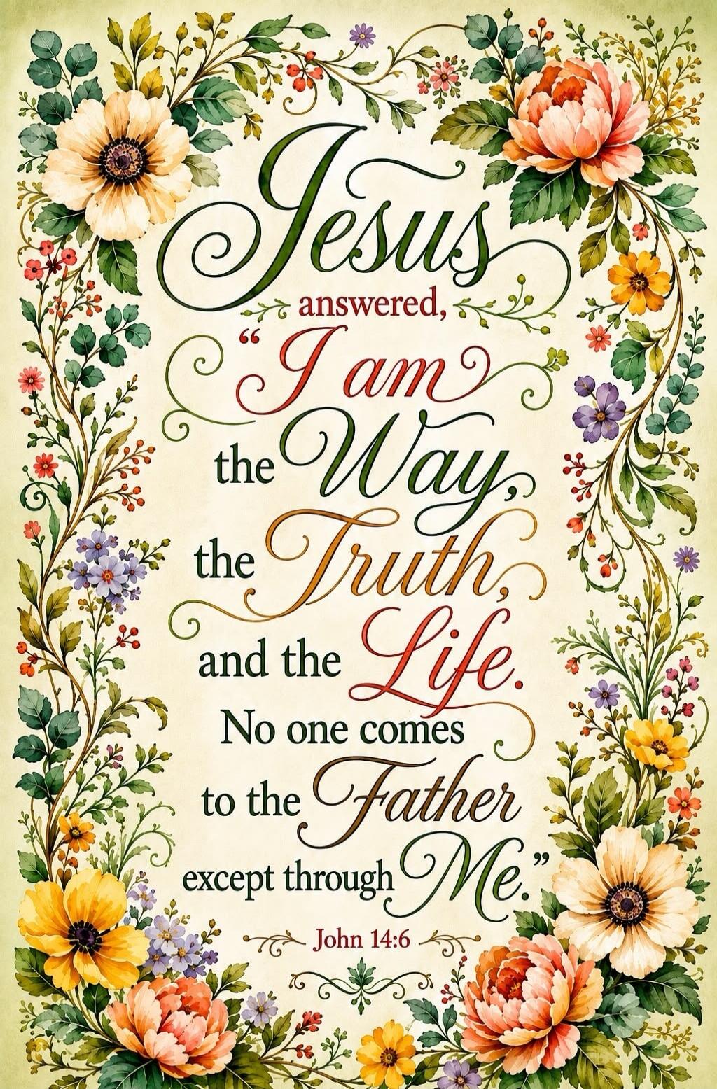 Jesus answered, 