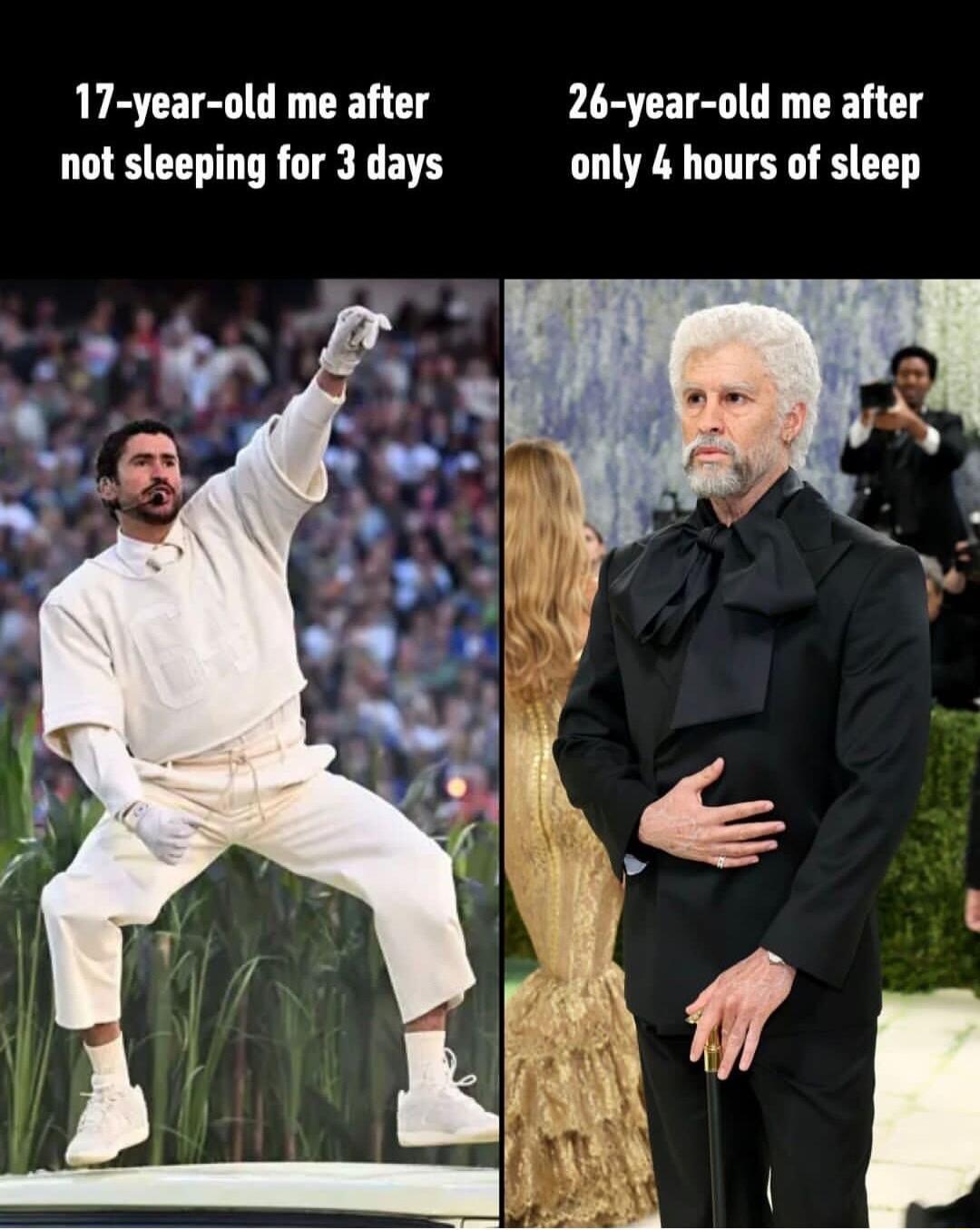 17-year-old me after not sleeping for 3 days. 26-year-old me after only 4 hours of sleep.