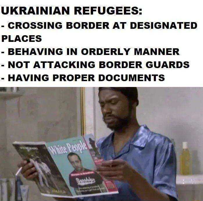 UKRAINIAN REFUGEES CROSSING BORDER AT DESIGNATED PLACES BEHAVING IN ORDERLY MANNER NOT ATTACKING BORDER GUARDS HAVING PROPER DOCUMENTS