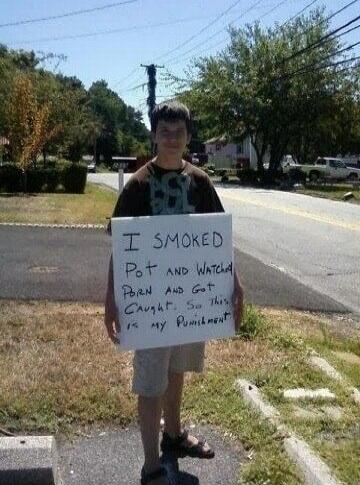 I SMOKED POT AND WATCHED BERN AND GOT CAUGHT. SEE this is my punishment
