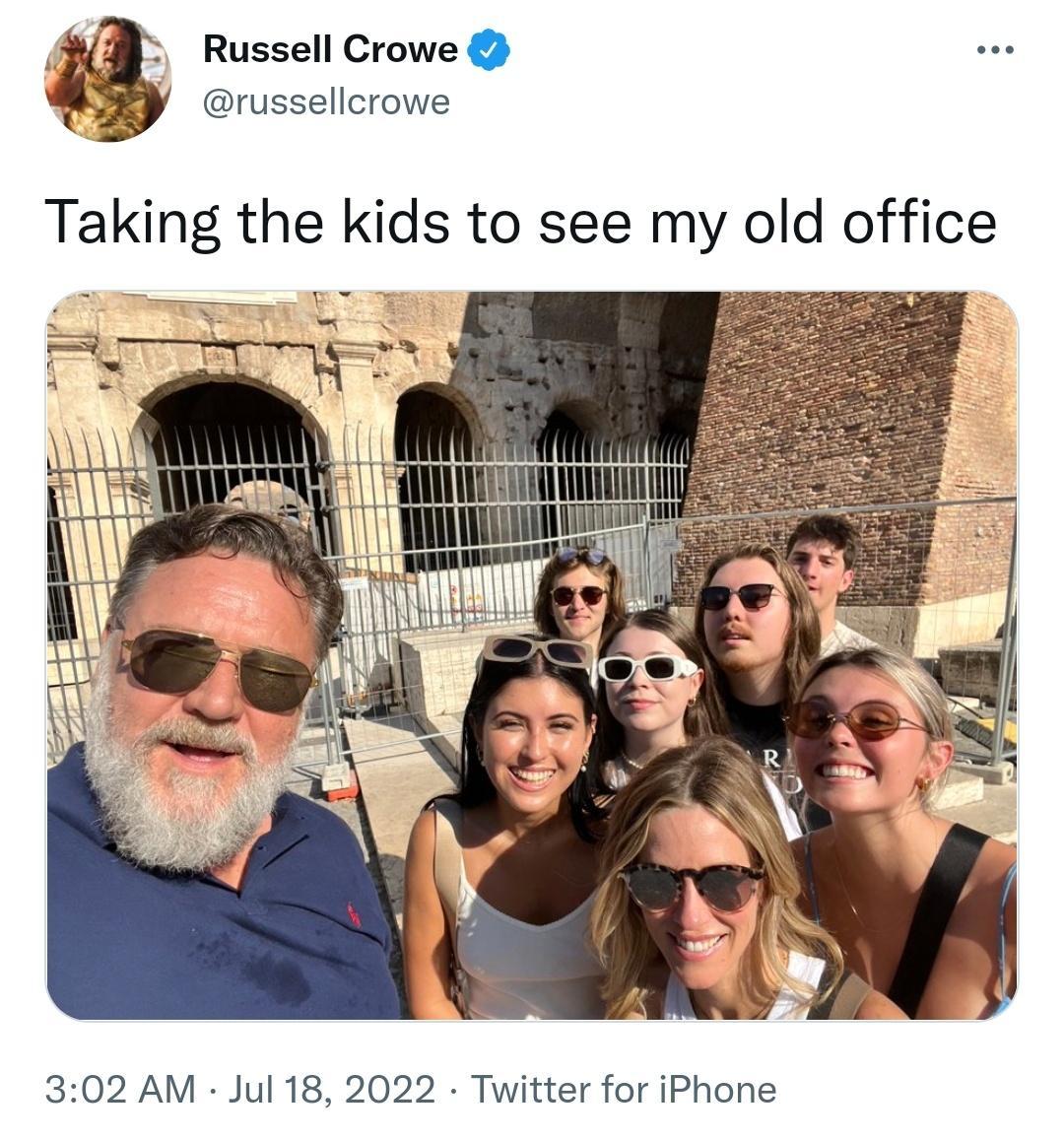 i Russell Crowe russellcrowe Taking the kids to see my old office P 302 AM Jul 18 2022 Twitter for iPhone