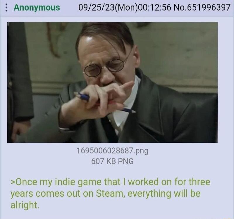 i Anonymous 092523Mon001256 No651996397 607 KB PNG my indie game that worked on for three years comes out on Steam everything will be alright