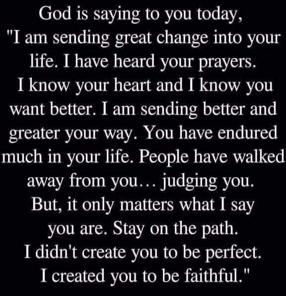 God is saying to you today, 