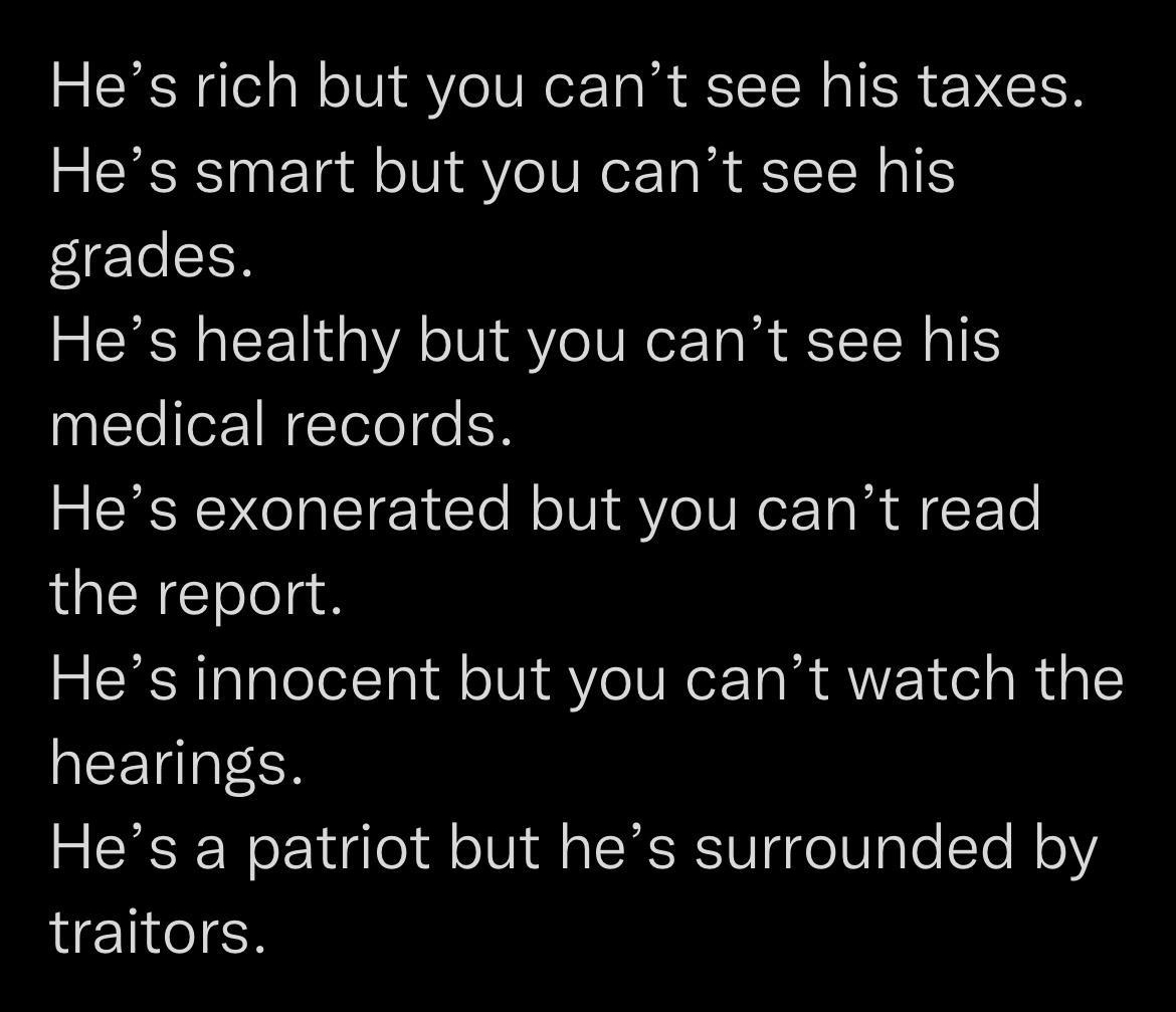 J Brandon Johnson he him his fealakTelalo10 Hes rich but you cant see his taxes Hes smart but you cant see his grades Hes healthy but you cant see his medical records RN IaT 1uTo HolV iV elURor Ta R A Y To the report Hes innocent but you cant watch the hearings Hes a patriot but hes surrounded by traitors