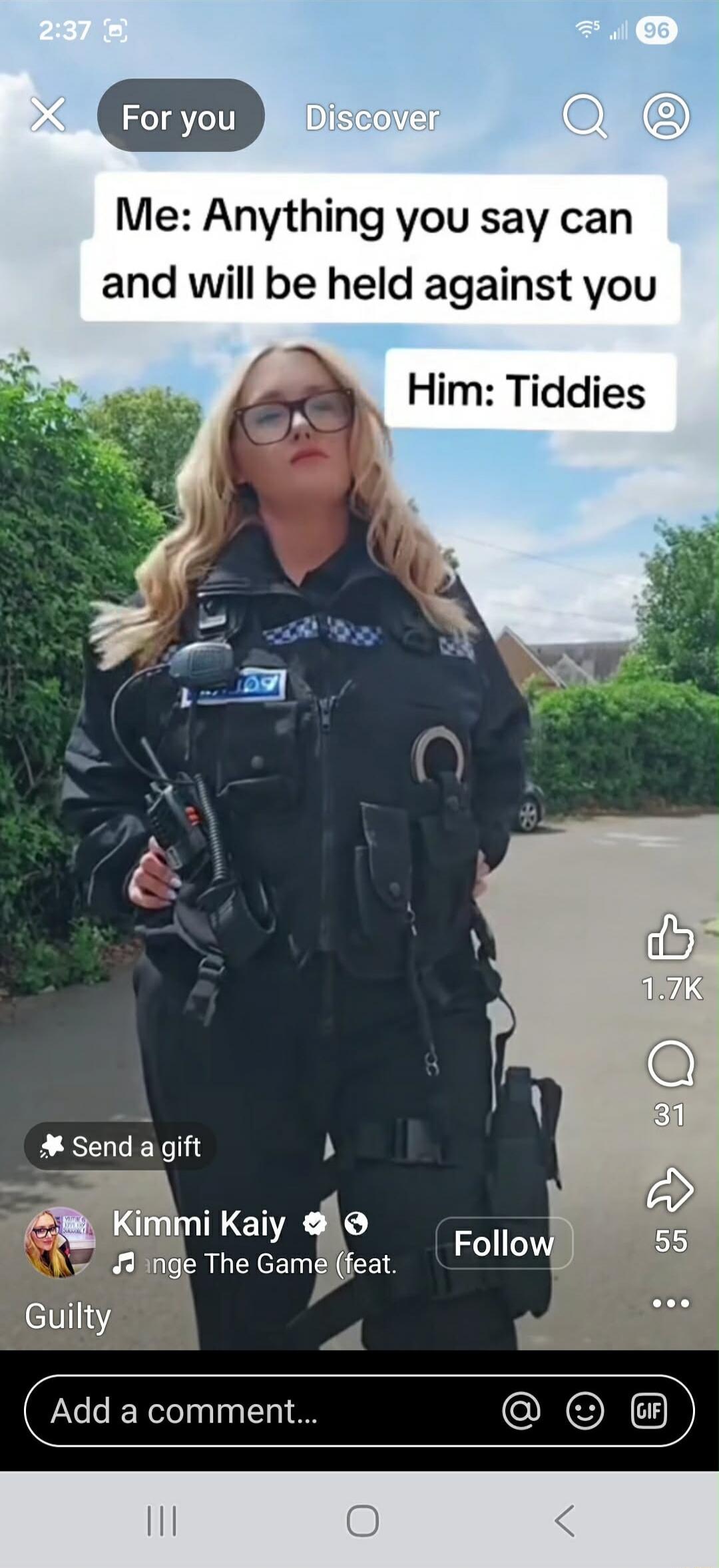 Me: Anything you say can and will be held against you
Him: Tiddies