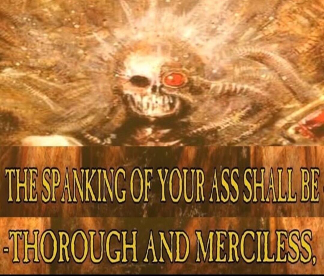 E s THESPASKIGOFYOUR S HE SOROUCH ANDMERCILESSS