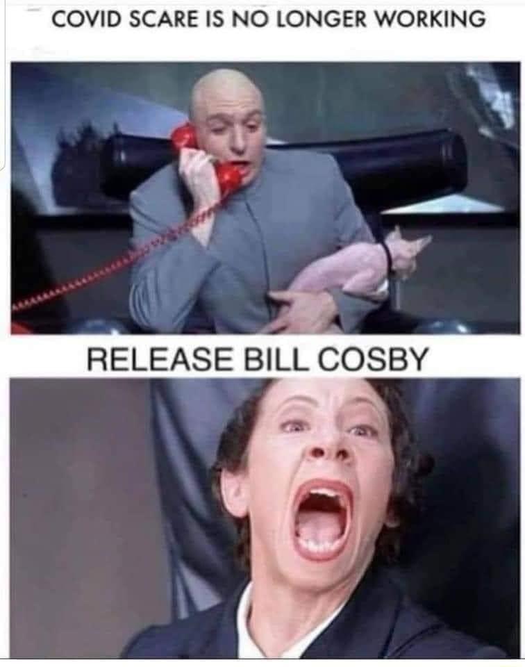 COVID SCARE IS NO LONGER WORKING RELEASE BILL COSBY