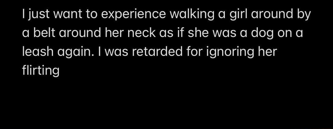 just want to experience walking a girl around by ol o1 e oV ale N s TSI o LYo e Y g TR Vo N o e ole Mol g Wo Yol aelelol s MRV HEI ego Yo Ne I aloglaIe NalTg il Tgelgle