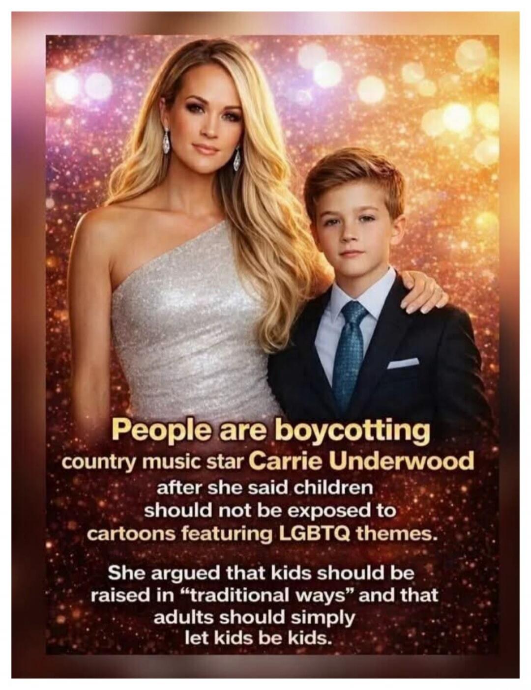 People are boycotting country music star Carrie Underwood after she said children should not be exposed to cartoons featuring LGBTQ themes. She argued that kids should be raised in 