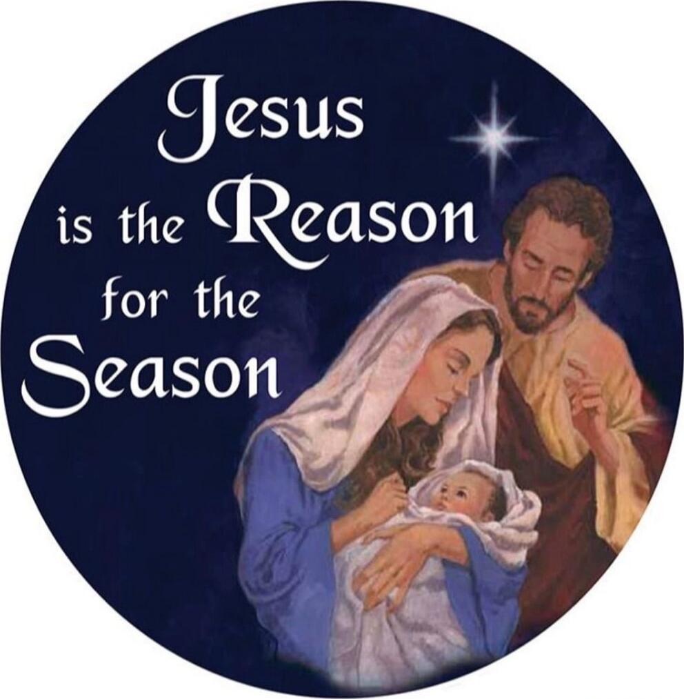 Jesus is the Reason for the Season