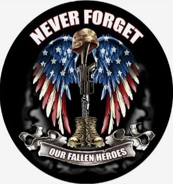 NEVER FORGET OUR FALLEN HEROES