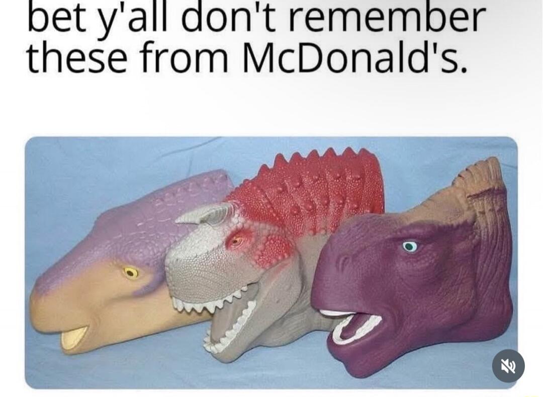 bet y'all don't remember these from McDonald's.