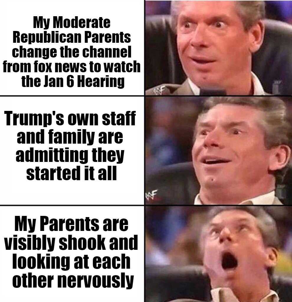 My Moderate Republican Parents change the channel from fox news to watch Trumps own staff and family are admitting they started itall My Parents are visibly shook and looking ateach other nervously