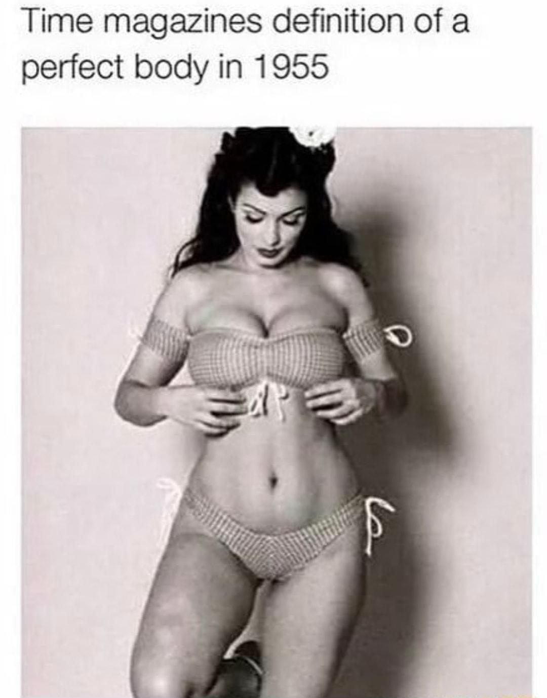 Time magazines definition of a perfect body in 1955