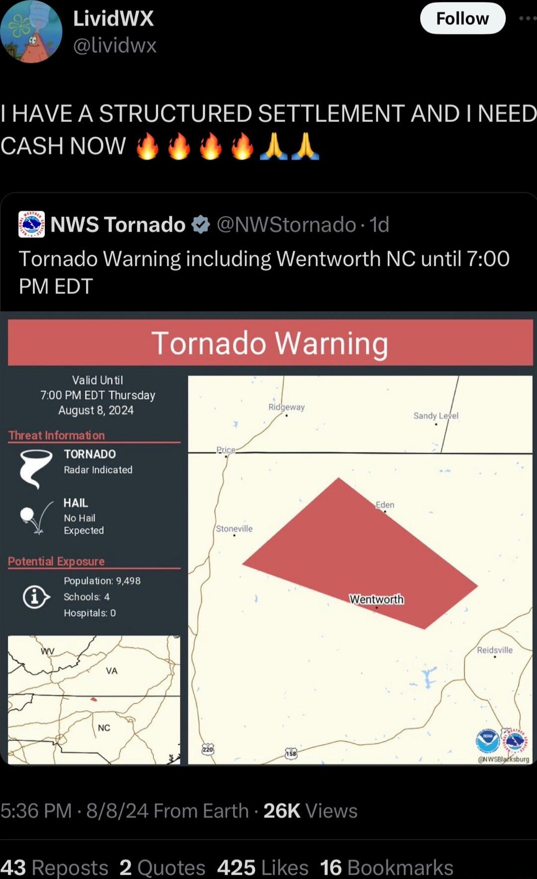 4 LividwX Fortow HAVE A STRUCTURED SETTLEMENT AND NEED CASHNOW A A s R IGER R Tornado Warning including Wentworth NC until 700 PMEDT BTG ET ORUET Veld nl 700 PM EDT Trursday August8 2024 HAL o 26K 43 2 425 16