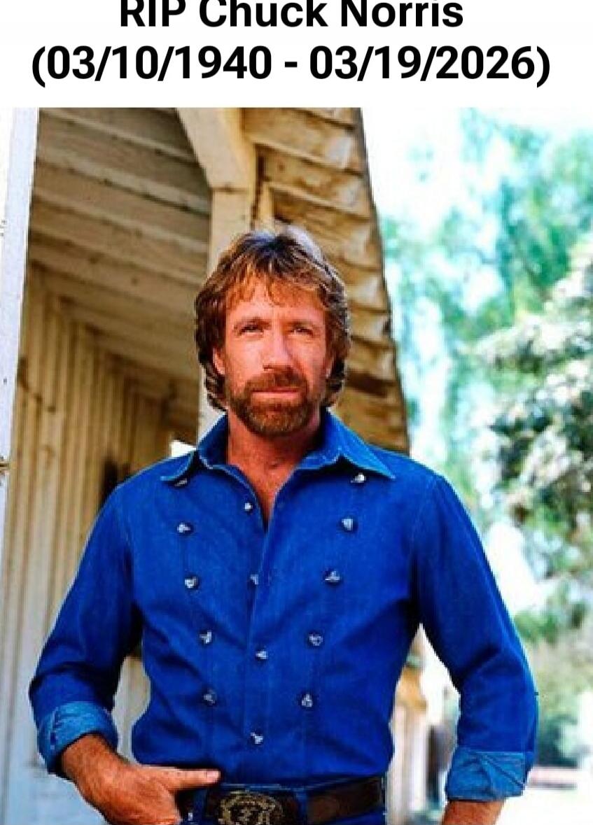RIP Chuck Norris (03/10/1940 - 03/19/2026)