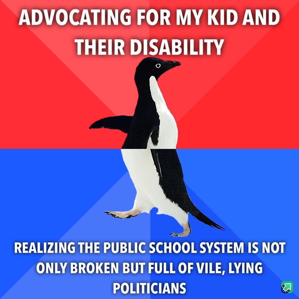 ADVOCATING FOR MY KID AND THEIR DISABILITY 5 REALIZING THE PUBLIC SCHOVOI SYSTEM IS NOT ONLY BROKEN BUT FULL OF VILE LYING POLITICIANS a