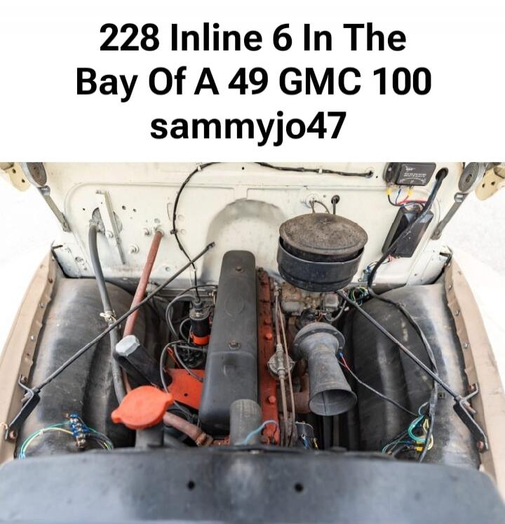 228 Inline 6 In The Bay Of A 49 GMC 100 sammyjo47