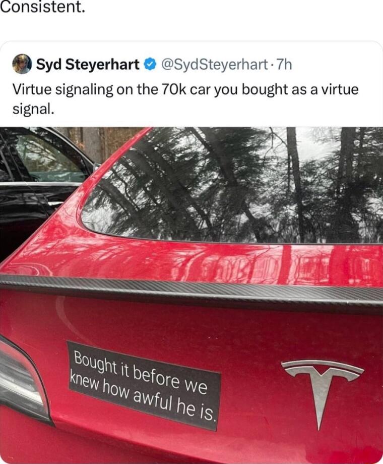 onsisten syd Steyerhart erhart 7h Virtue signaling on the 70k car you bought as a virtue signal knztvjvgvc before We _V awfy p i s