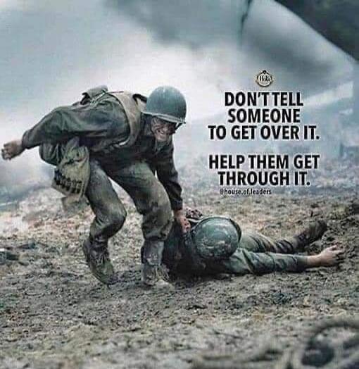 DON'T TELL SOMEONE TO GET OVER IT. HELP THEM GET THROUGH IT. @house.of.leaders