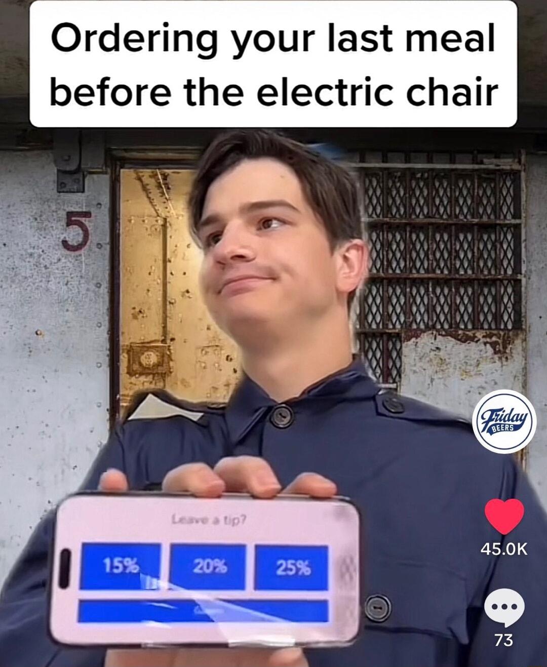 Ordering your last meal before the electric chair