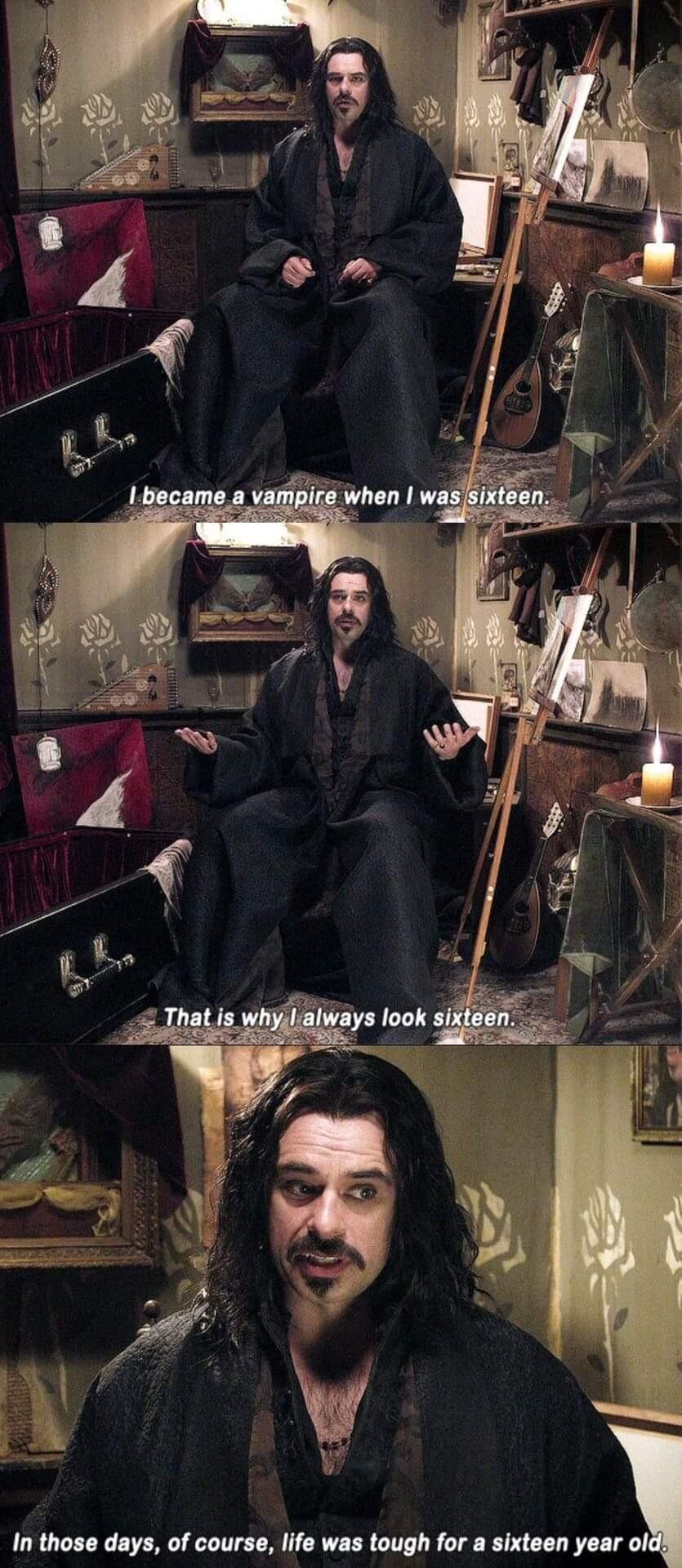 In those days of course life was tough for a sixteen ynl