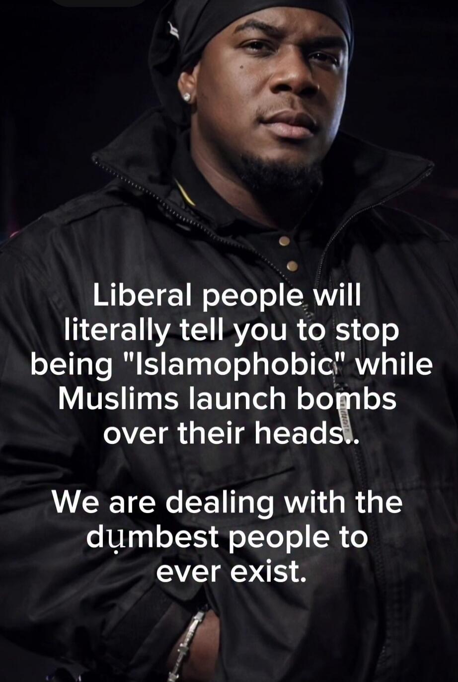 Liberal people will literally tell you to stop being 