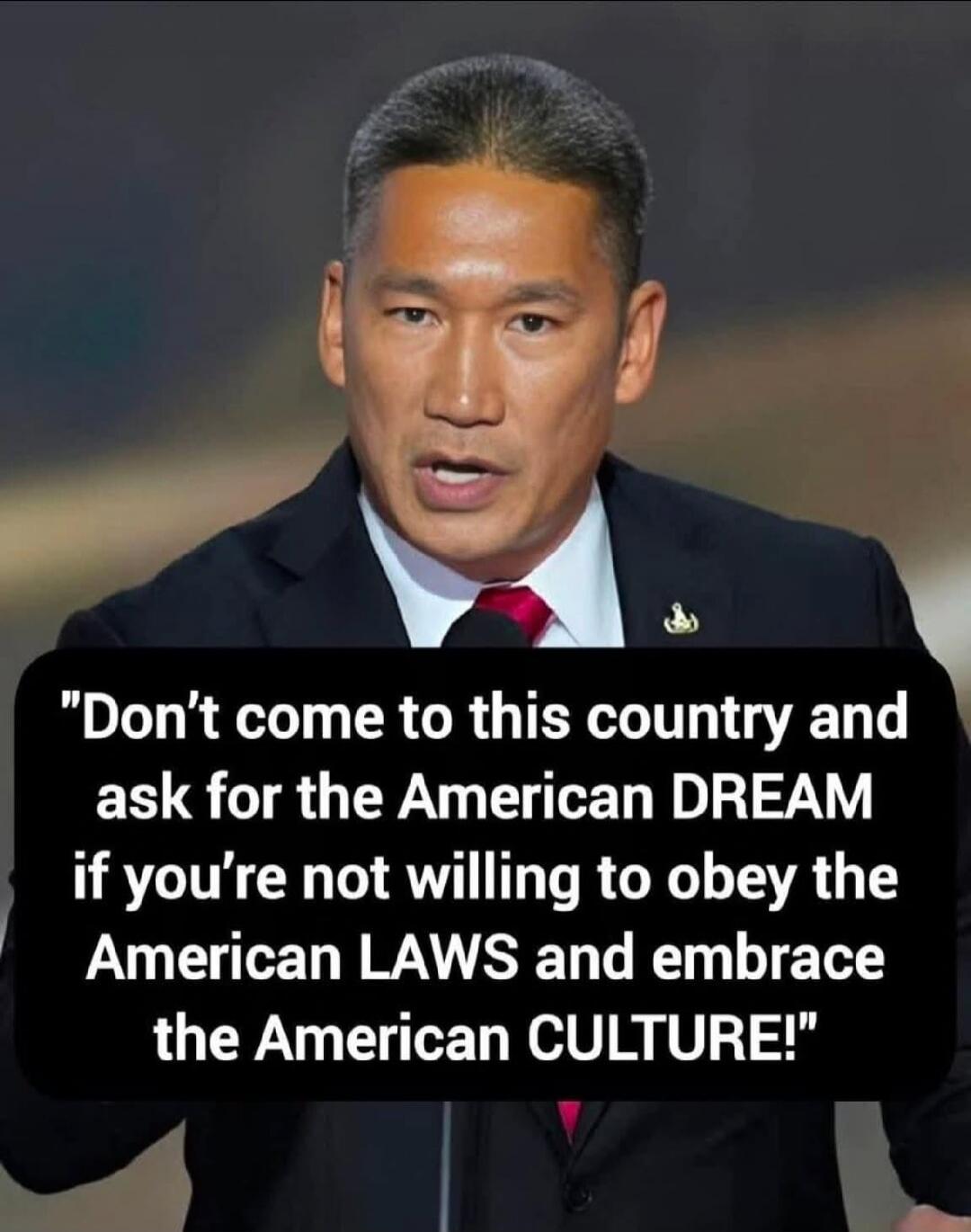 Don't come to this country and ask for the American DREAM if you're not willing to obey the American LAWS and embrace the American CULTURE!