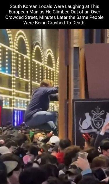 South Korean Locals Were Laughing at This European Man as He Climbed Out of an Over Crowded Street Minutes Later the Same People EEEELI ST LR I EETG N