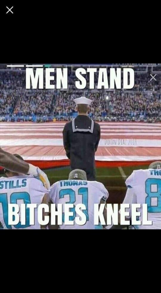 MEN STAND
BITCHES KNEEL