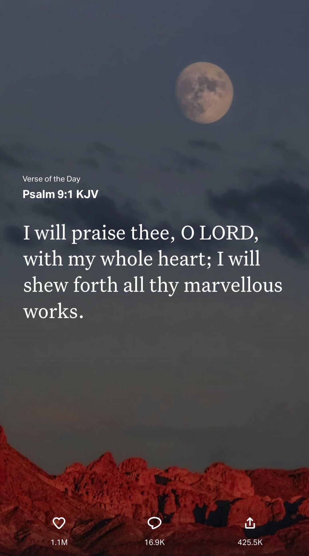 Verse of the Day
Psalm 9:1 KJV
I will praise thee, O LORD, with my whole heart; I will shew forth all thy marvellous works.