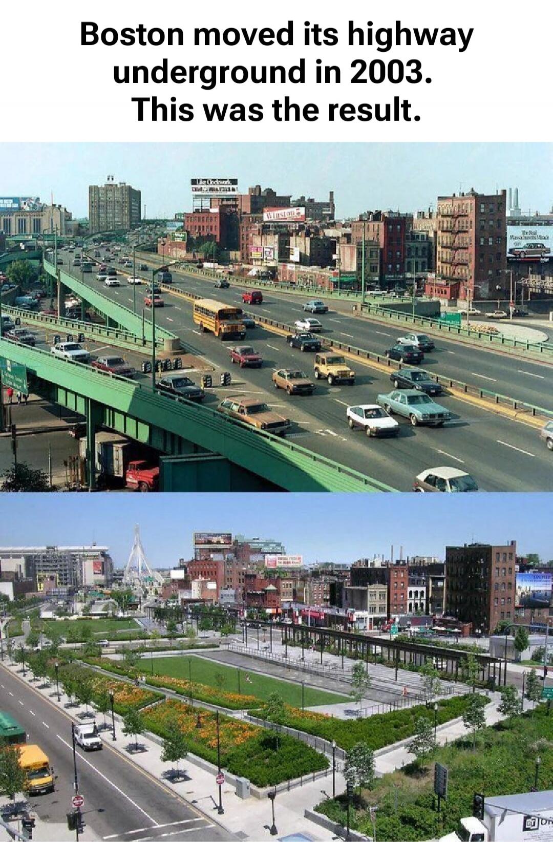 Boston moved its highway underground in 2003. This was the result.