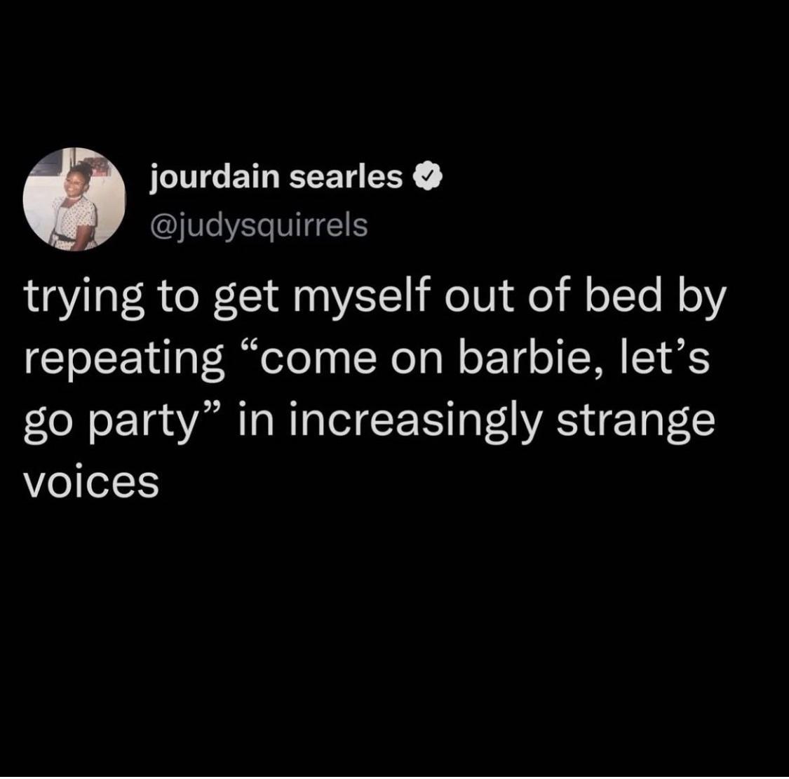 LG ETEET R W judysquirrels 18 0YAaVR o X 1 e 0 VAT1 lo Vi de Ml o1To MoY repeating come on barbie lets Lol ok 1 VA M T CCE TS o Pl WA Ta 15 oI e115