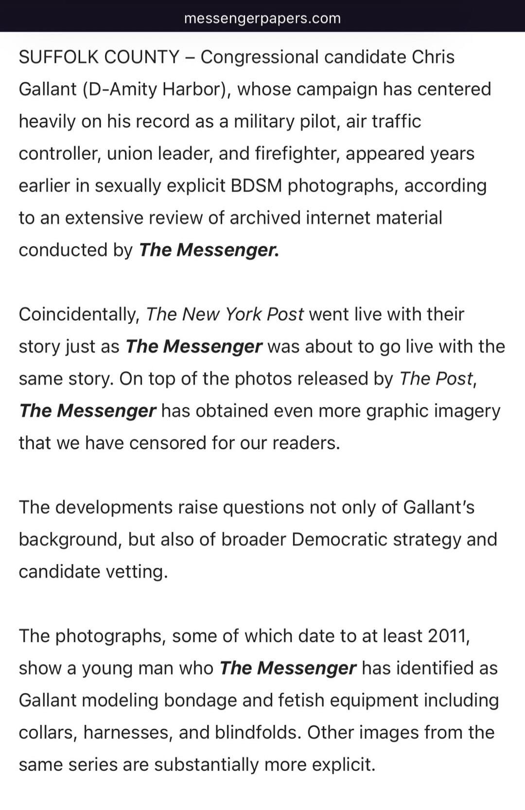 messengarpapers.com
SUFFOLK COUNTY – Congressional candidate Chris Gallant (D-Amity Harbor), whose campaign has centered heavily on his record as a military pilot, air traffic controller, union leader, and firefighter, appeared years earlier in sexually explicit BDSM photographs, according to an extensive review of archived internet material conduc