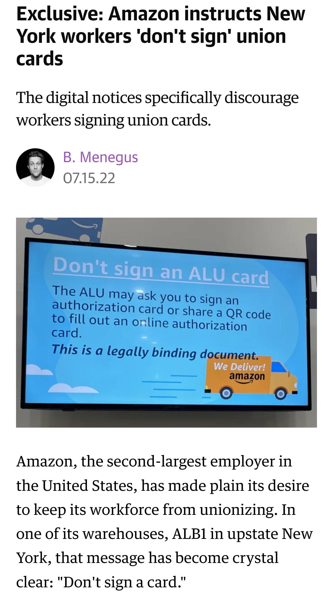Exclusive Amazon instructs New York workers dont sign union cards The digital notices specifically discourage workers signing union cards B Menegus 071522 The ALU may sk you to sign an a QR code ization authorization card or share to fill out an orline authori card This is a legally binding do Amazon the second largest employer in the United States has made plain its desire to keep its workforce f