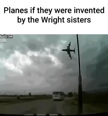 Planes if they were invented by the Wright sisters