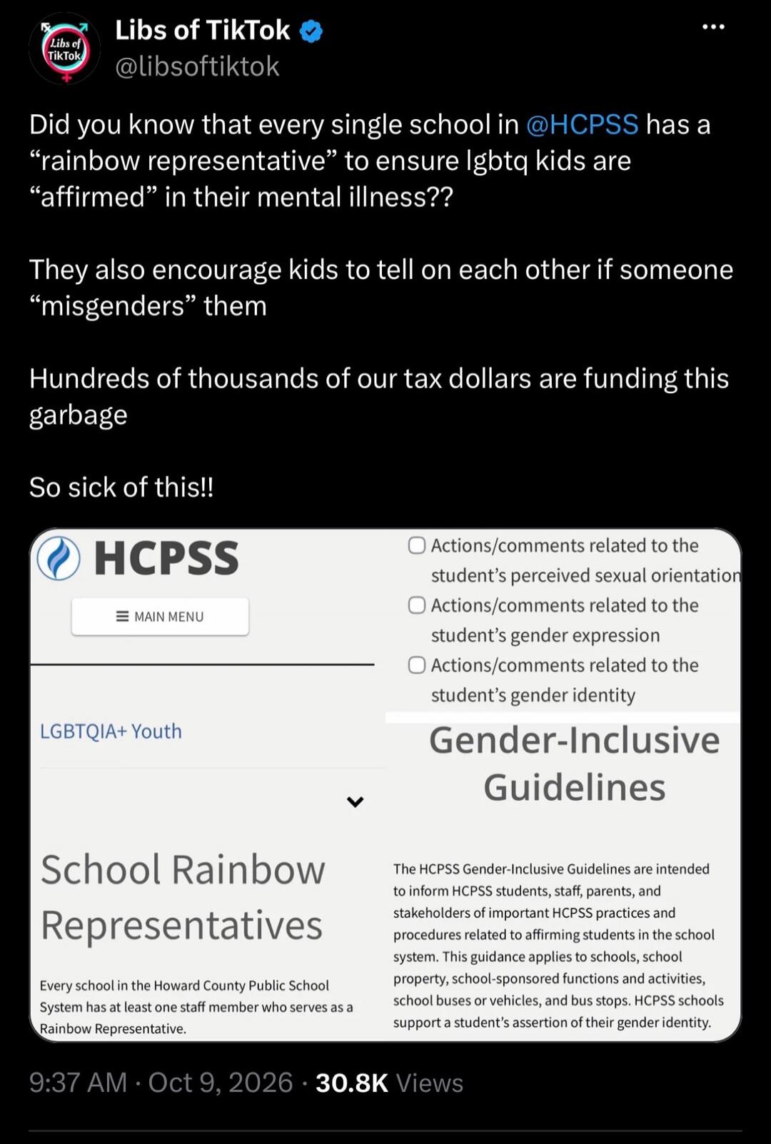 Libs of TikTok @libsoftiktok Did you know that every single school in @HCPSS has a “rainbow representative” to ensure lgbtq kids are “affirmed” in their mental illness?? They also encourage kids to tell on each other if someone “misgenders” them Hundreds of thousands of our tax dollars are funding this garbage So sick of this!! HCPSS MAIN MENU LGBT