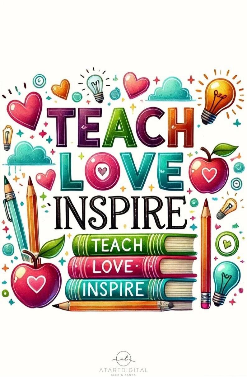 TEACH LOVE INSPIRE TEACH LOVE INSPIRE