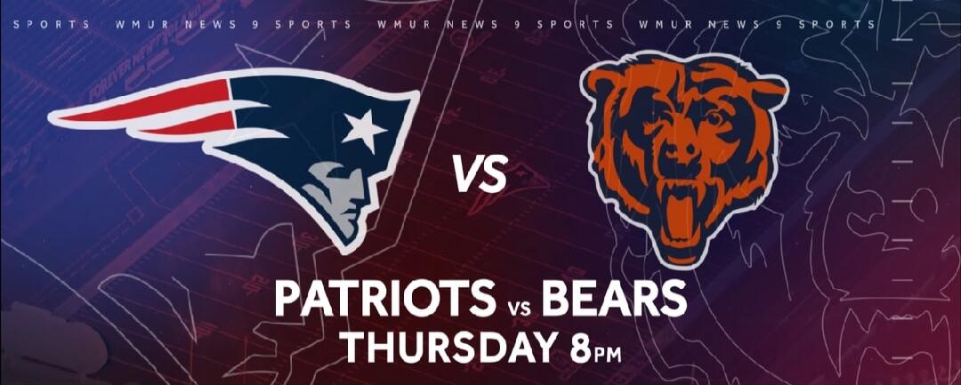 SPORTS WMUR NEWS 9 SPORTS WMUR NEWS 9 SPORTS WMUR NEWS 9 SPORTS VS PATRIOTS vs BEARS THURSDAY 8PM