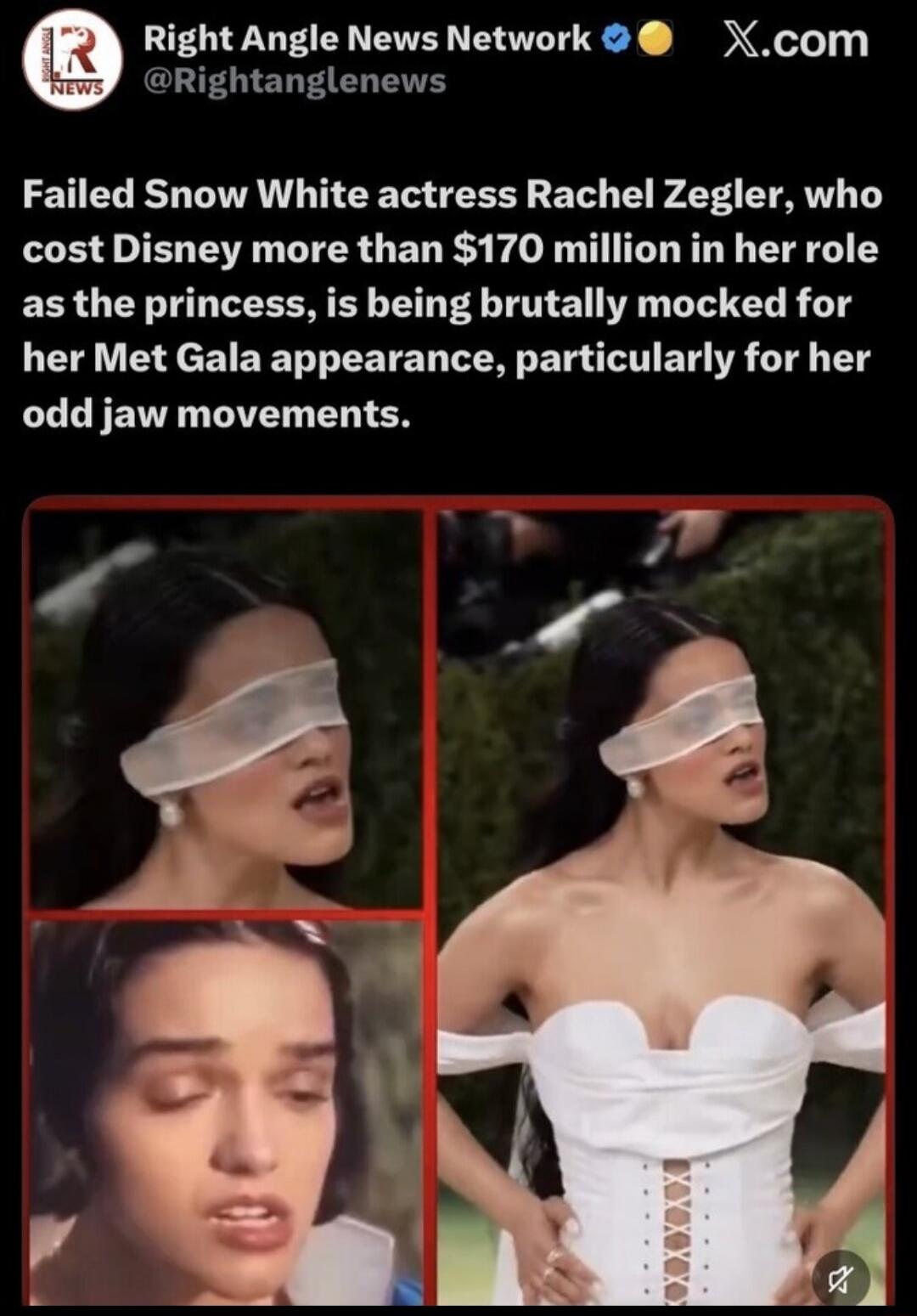 Right Angle News Network @Rightanglenews X.com Failed Snow White actress Rachel Zegler, who cost Disney more than $170 million in her role as the princess, is being brutally mocked for her Met Gala appearance, particularly for her odd jaw movements.