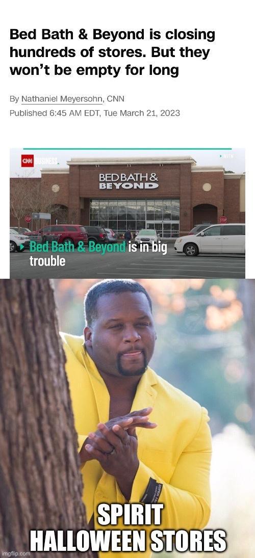 Bed Bath Beyond is closing hundreds of stores But they wont be empty for long By Nathaniel Meyersohn CNN Published 645 AM EDT Tue March 21 2023 BEDBATH BEYOND _Bed Bath Beyondismig trouble IIAllllWEENSTIIlES