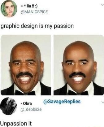 lial MANICSPICE graphic design is my passion Obra SavageReplies _debbiide Unpassion it