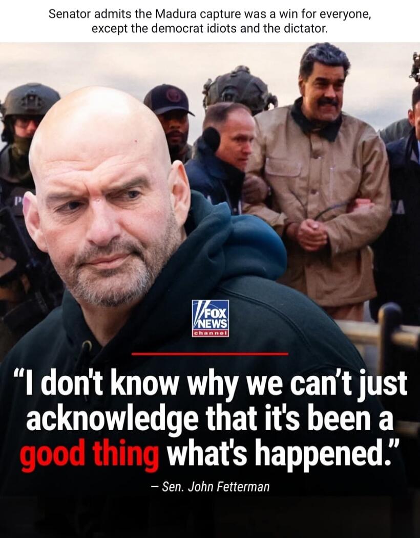 Senator admits the Maduro capture was a win for everyone, except the democrat idiots and the dictator.

