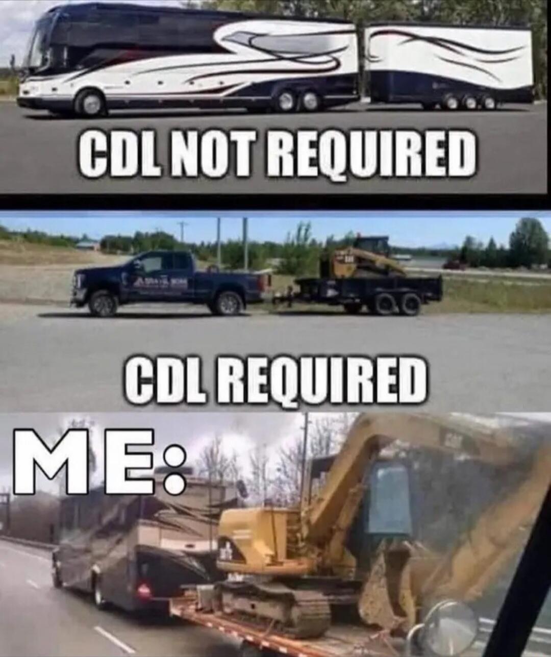 CDL NOT REQUIRED CDL REQUIRED ME: