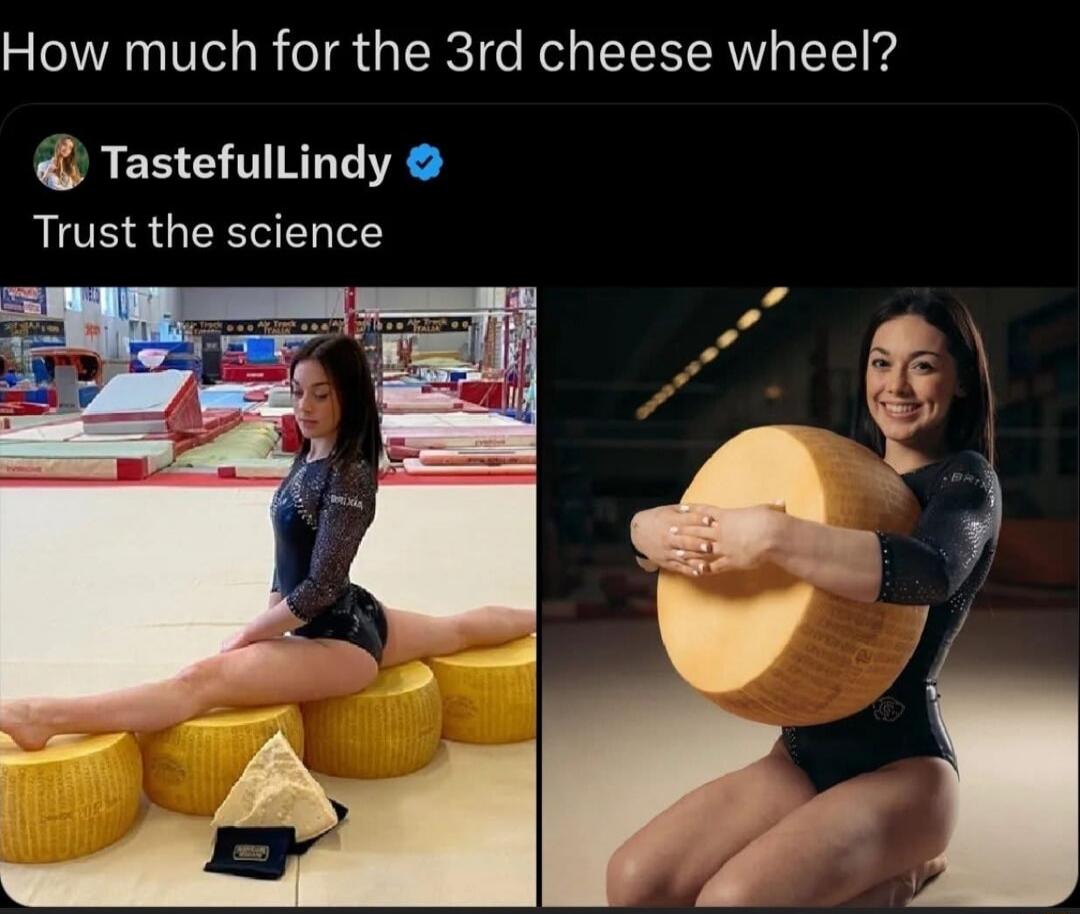 How much for the 3rd cheese wheel?\nTastefulIndy\nTrust the science