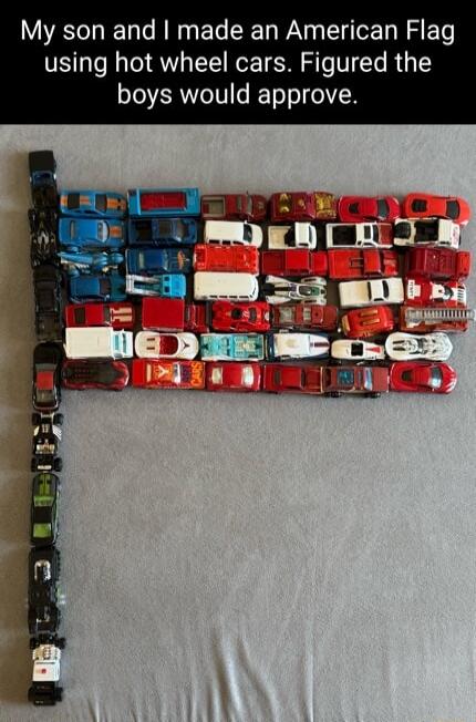 My son and made an American Flag using hot wheel cars Figured the boys would approve